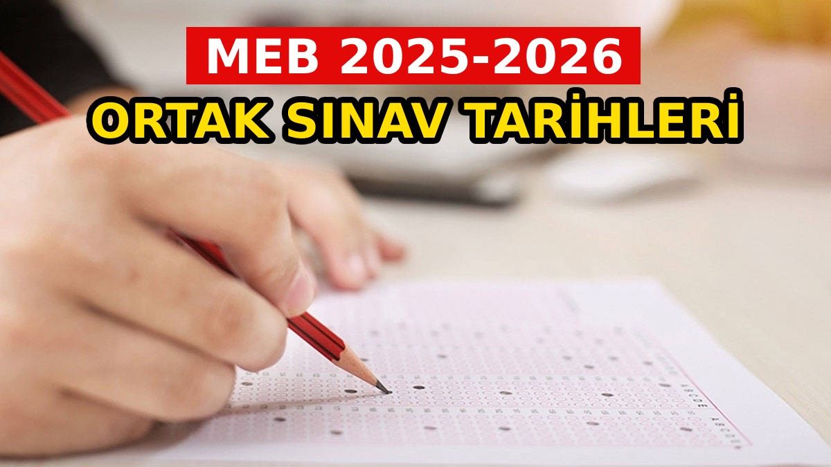 MEB Ortak Sınav Takvimi 2025-2026 Açıklandı