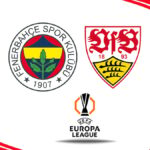 Fenerbahçe, Stuttgart'la UEFA Avrupa Ligi'nde kritik bir mücadeleye çıkıyor