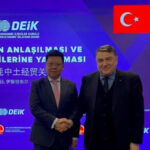 Çin, Türkiye ile Ekonomik İlişkileri Güçlendirmeye Devam Ediyor