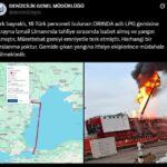 Rus İHA'sı Türk tankerini vurdu, patlama riski alarmı verildi