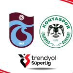 Trabzonspor, Konyaspor ile Kritik Maçta Beraberlik İçin Saha'da