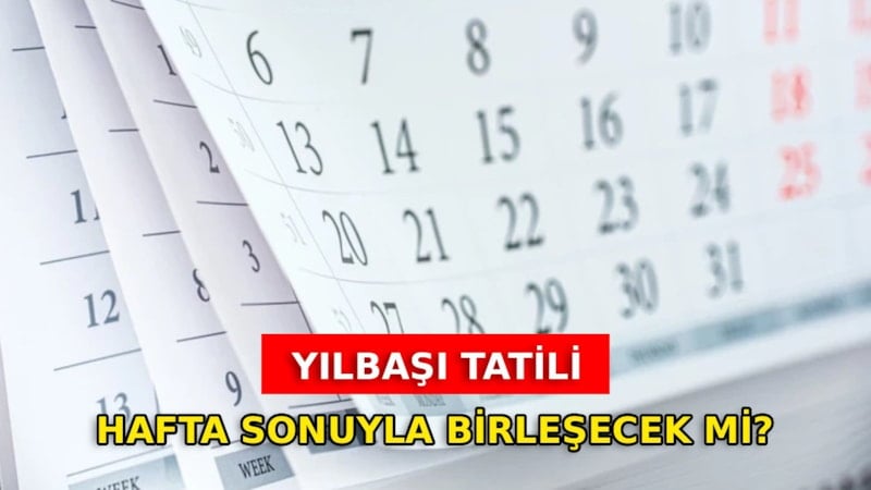 2 Ocak Cuma resmi tatil değil, eğitim ve iş hayatı normale dönecek