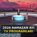 2026 Ramazan'da İftar ve Sahur Programları Kanal Kanal Belirlendi