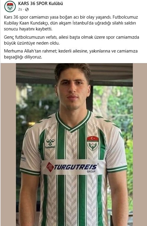 Genç Futbolcu Kubilay Kaan Kundakçı Silahlı Saldırıda Hayatını Kaybetti