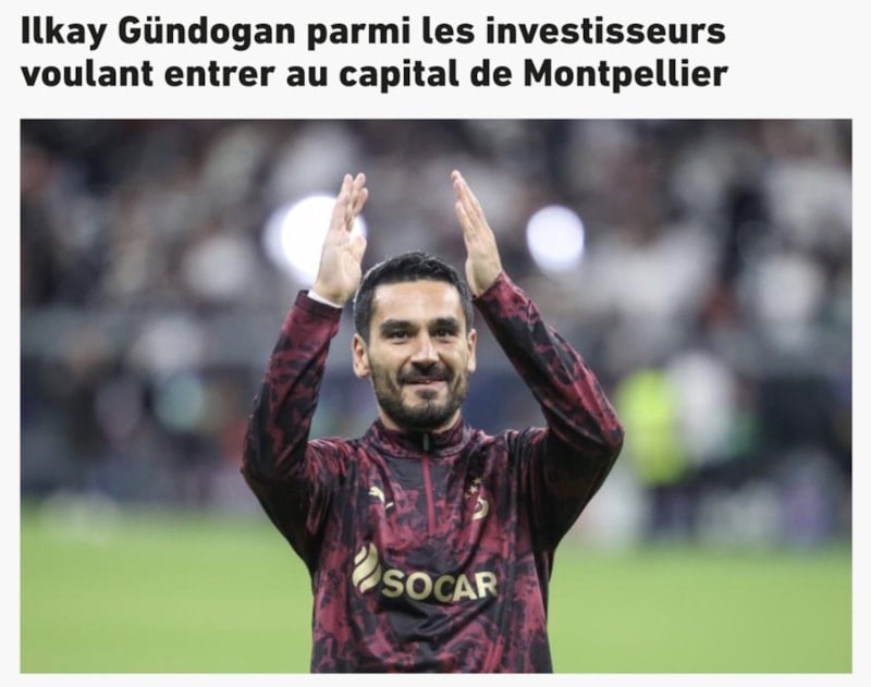 İlkay Gündoğan, Montpellier Kulübü'nün Hissedarları Arasına Katılıyor